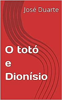 Livro O totó e Dionísio