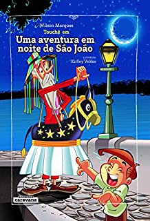 Livro Touchê em uma Aventura em noite de São João