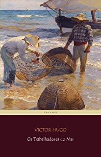 Livro Os Trabalhadores do Mar [com índice ativo]