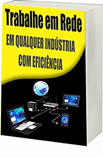 Livro Trabalhar em Rede: Trabalhar em Rede com Eficiência