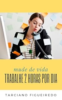 Livro Trabalhe apenas 2 horas