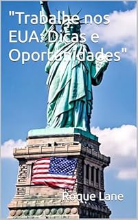 Livro "Trabalhe nos EUA: Dicas e Oportunidades"