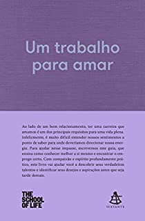 Livro Um trabalho para amar (The School of Life)