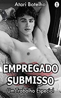 Livro Um Trabalho Especial (Empregado Submisso Livro 1)