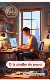 Livro O trabalho do papai: Inspirações Didis