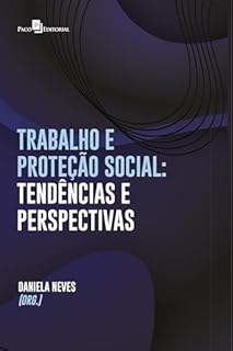 Trabalho e Proteção Social: Tendências e perspectivas
