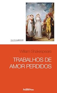 Livro Trabalhos de amor perdidos (Teatro de Bolso)