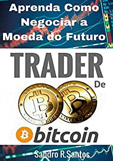 Livro Trader De Bitcoin