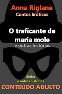 Livro O traficante de maria mole... e outras histórias