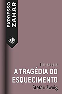 Livro A tragédia do esquecimento : Um ensaio