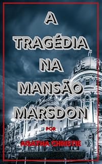 Livro A Tragédia na Mansão Marsdon
