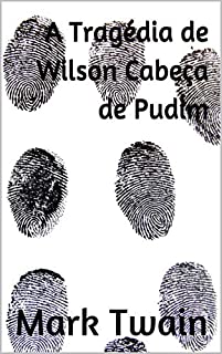 Livro A Tragédia de Wilson Cabeça de Pudim