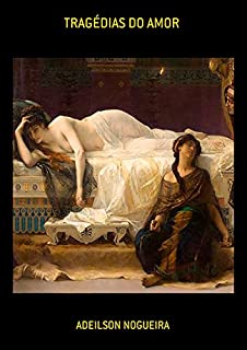 Livro Tragédias Do Amor