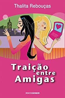 Livro Traição entre amigas