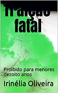 Livro Traição fatal: Proibido para menores dezoito anos