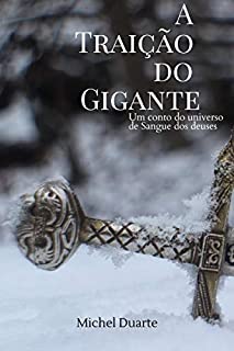 Livro A Traição do Gigante: Um conto do universo de Sangue dos deuses