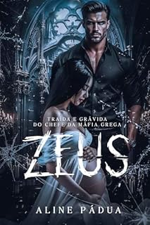 Livro TRAÍDA & GRÁVIDA DO CHEFE DA MÁFIA GREGA - ZEUS