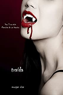 Livro Traída (livro 3 na série Memórias de um Vampiro)