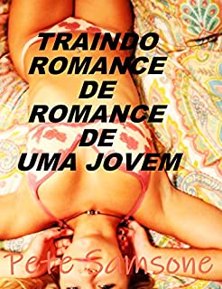 Livro TRAINDO ROMANCE DE ROMANCE DE UMA JOVEM