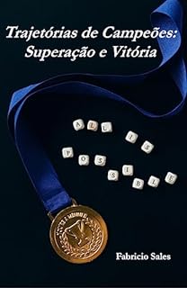 Livro Trajetórias de Campeões: Superação e Vitória