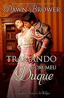 Livro Tramando com meu Duque