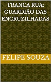Livro Tranca Rua: Guardião das Encruzilhadas