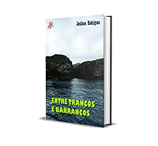 Livro ENTRE TRANCOS E BARRANCOS