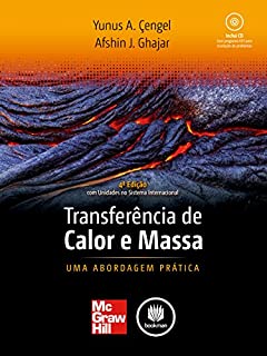 Tranferência de Calor e Massa: Uma Abordagem Prática