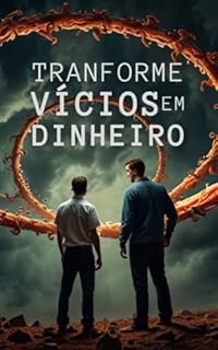 Livro Tranforme seu Vício em Dinheiro