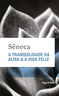 Livro A tranquilidade da alma & A vida feliz - Ed. Bolso (Vozes de Bolso)