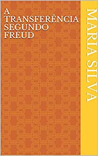 Livro A Transferência Segundo Freud