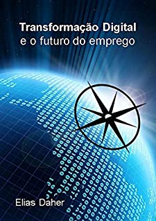 Livro Transformação Digital E O Futuro Do Emprego