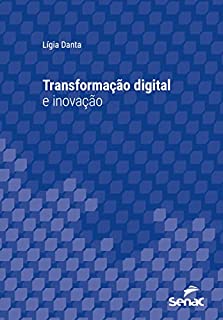 Livro Transformação digital e inovação (Série Universitária)