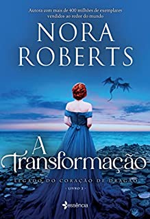 Livro A Transformação (Legado do Coração de Dragão Livro 2)