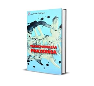 Livro TRANSFORMAÇÃO PRAZEROSA