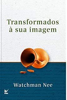 Livro Transformados à sua imagem