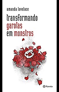Transformando garotas em monstros