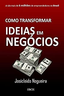 Livro Como Transformar Ideias em Negócios