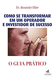 Livro Como se transformar em um operador e investidor de sucesso — O Guia Prático