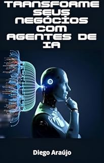 Livro Transforme seus negócios com Agentes de IA