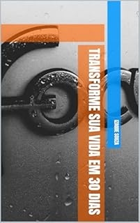 Livro Transforme Sua Vida em 30 Dias
