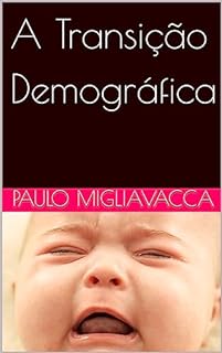 Livro A Transição Demográfica