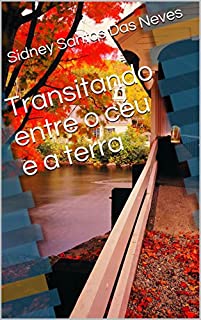 Livro Transitando entre o céu e a terra