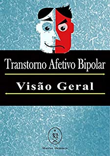 Livro Transtorno Afetivo Bipolar - Visão Geral