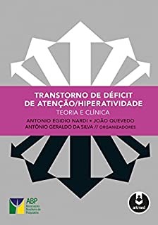 Livro Transtorno de Déficit de Atenção/Hiperatividade: Teoria e Clínica