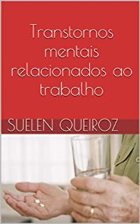 Livro Transtornos mentais relacionados ao trabalho (Coleção saúde do trabalhador Livro 8)