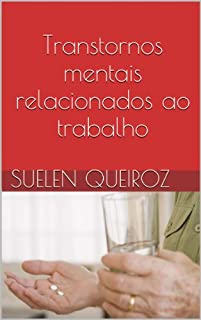 Livro Transtornos mentais relacionados ao trabalho (Coleção saúde do trabalhador Livro 8)