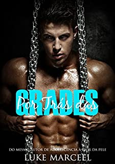 Livro Por Trás das Grades