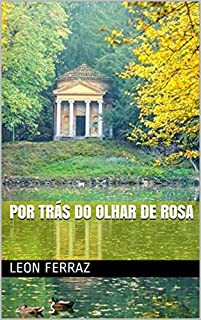 Livro Por trás do olhar de Rosa