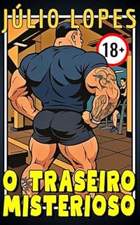 Livro O TRASEIRO MISTERIOSO (MINHAS AVENTURAS SAFADAS Livro 5)